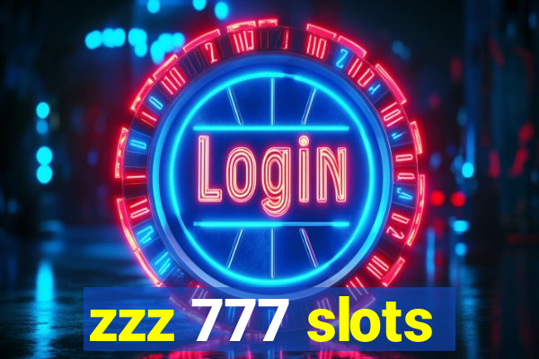 zzz 777 slots