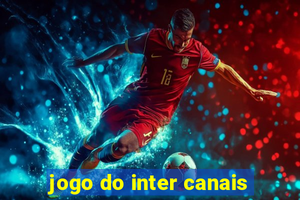 jogo do inter canais