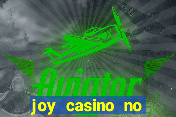 joy casino no deposit bonus