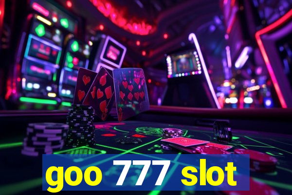 goo 777 slot