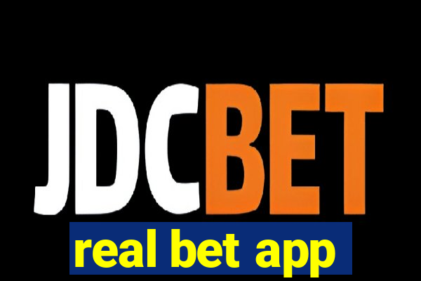 real bet app