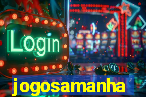 jogosamanha