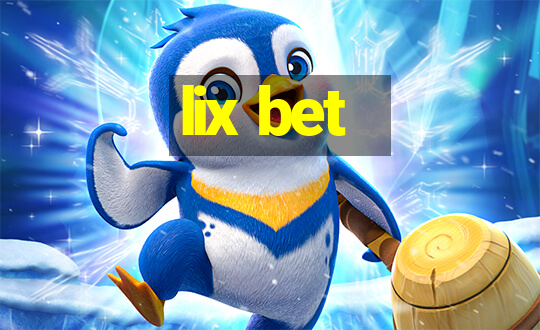 lix bet