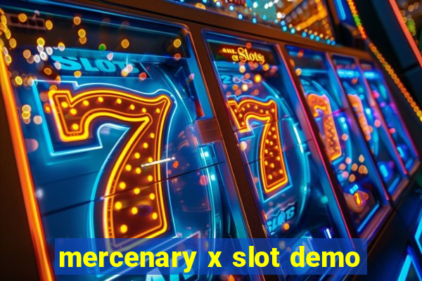 mercenary x slot demo