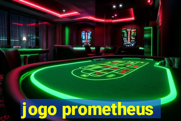 jogo prometheus