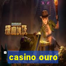 casino ouro