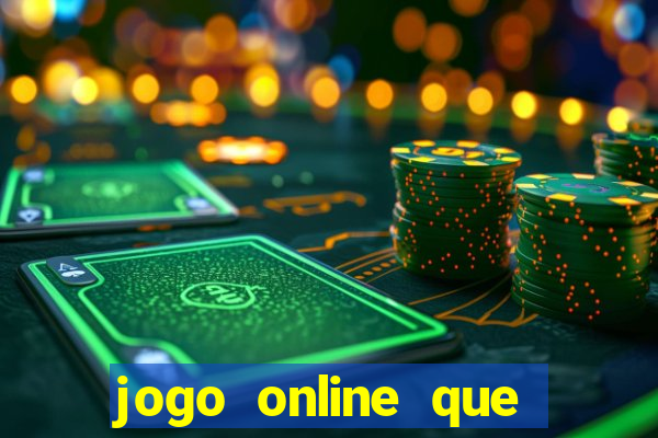 jogo online que pagam dinheiro de verdade