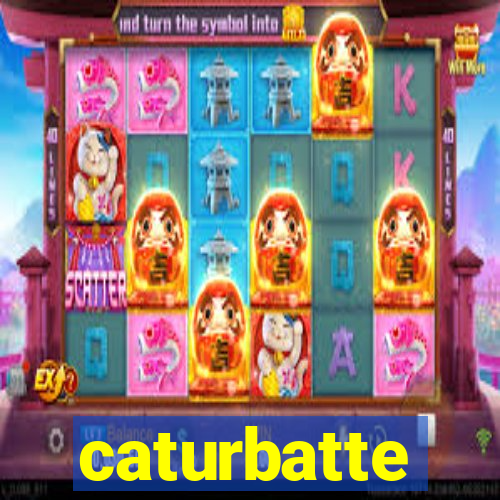 caturbatte