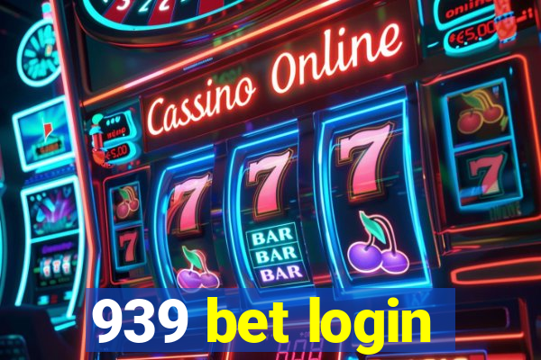 939 bet login