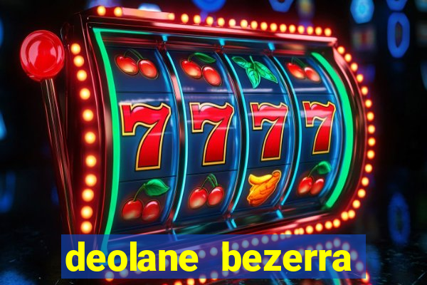 deolane bezerra plataforma de jogos