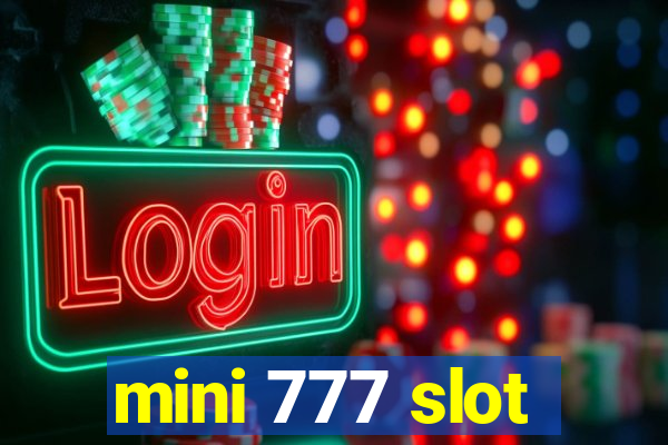 mini 777 slot