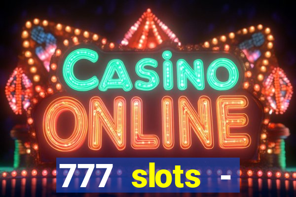 777 slots - reclame aqui