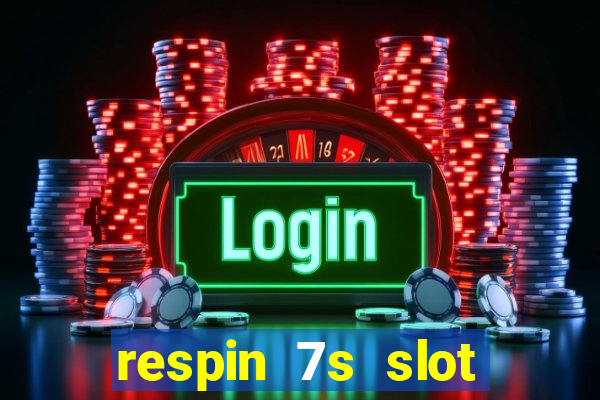 respin 7s slot free play