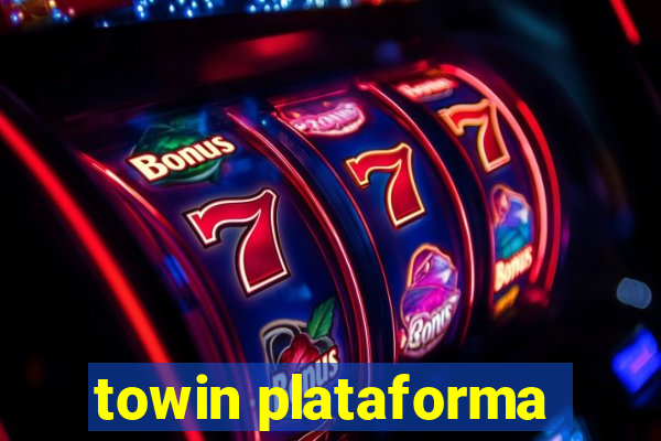 towin plataforma