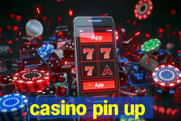 casino pin up