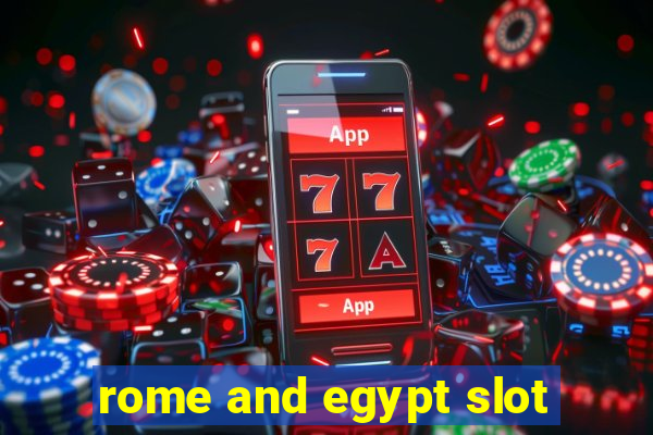 rome and egypt slot