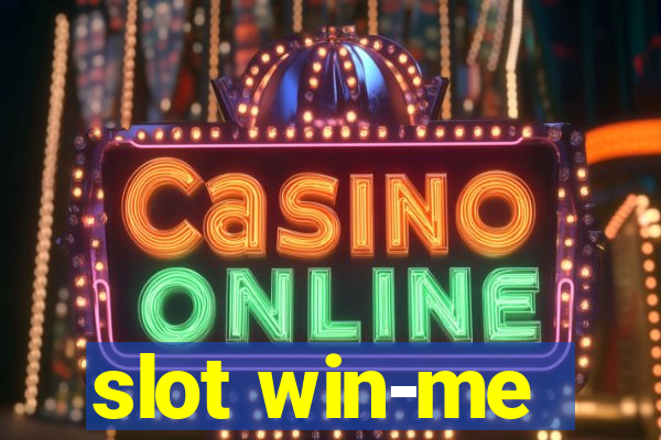 slot win-me