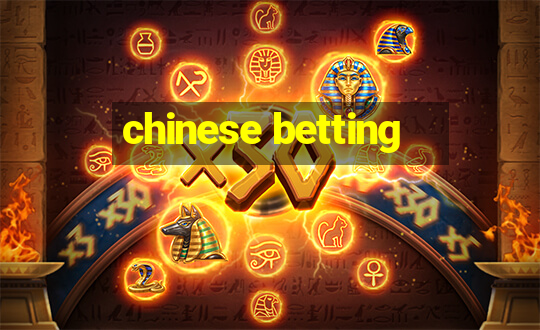 chinese betting