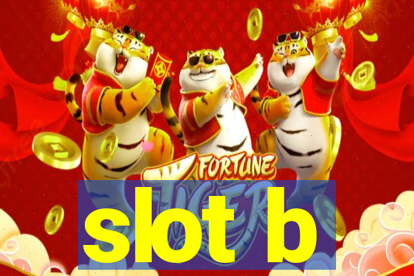 slot b