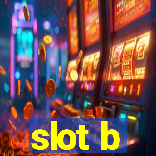 slot b