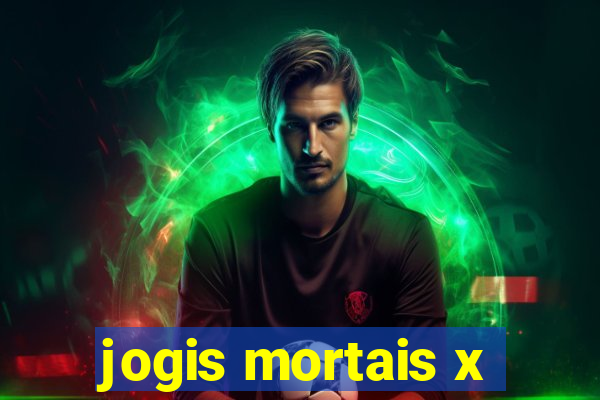 jogis mortais x