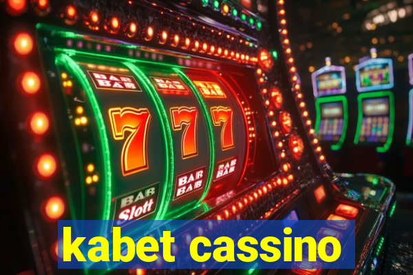 kabet cassino