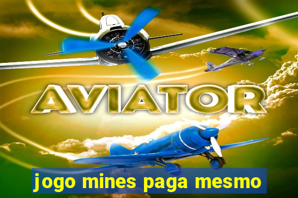 jogo mines paga mesmo