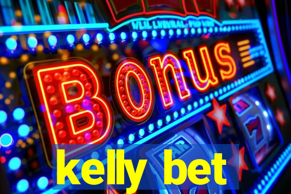 kelly bet