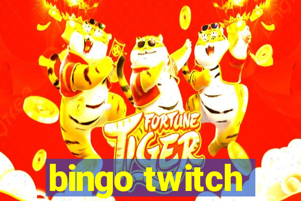 bingo twitch