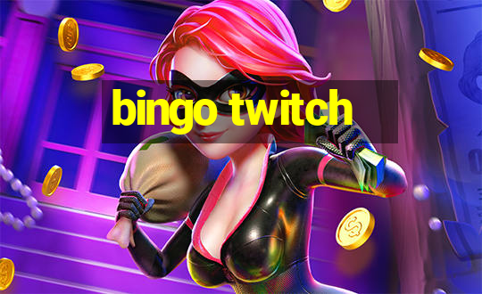 bingo twitch