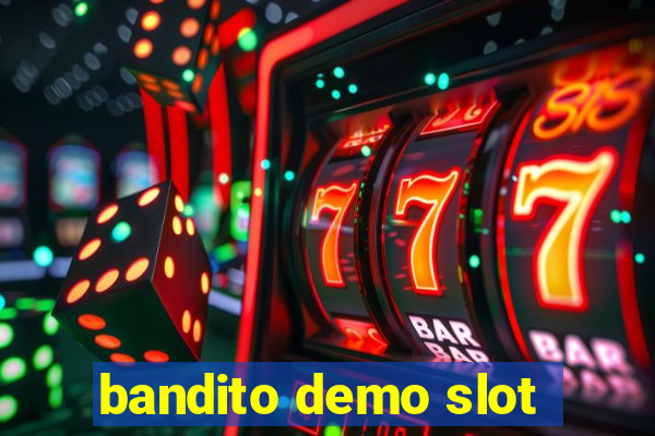 bandito demo slot