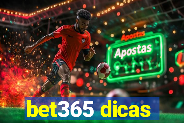 bet365 dicas