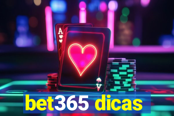 bet365 dicas