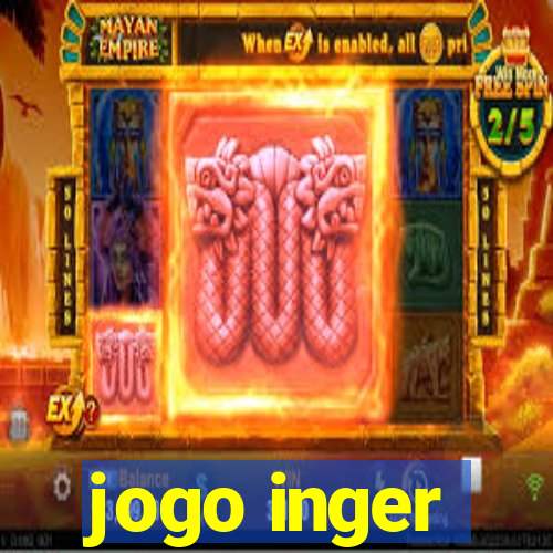 jogo inger