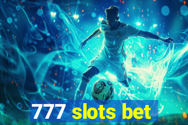 777 slots bet