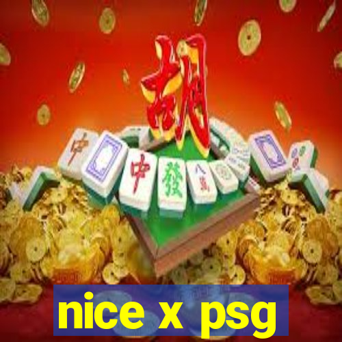 nice x psg