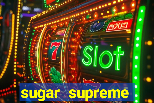 sugar supreme powernudge slot