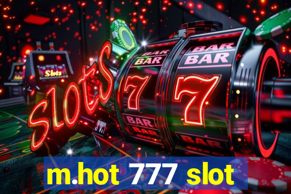 m.hot 777 slot