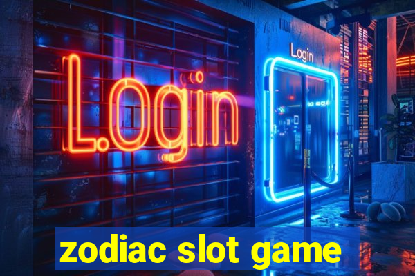 zodiac slot game