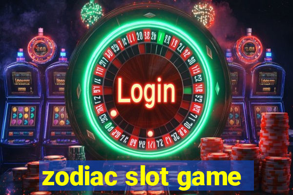 zodiac slot game