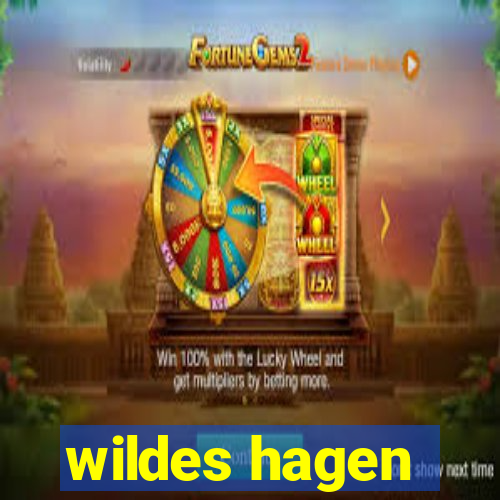 wildes hagen