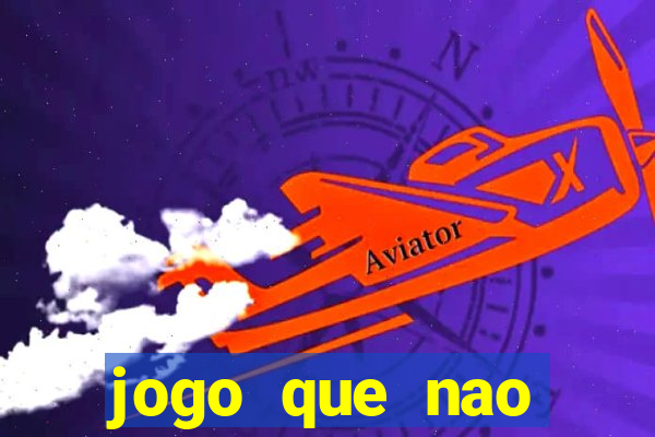 jogo que nao precisa depositar