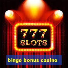 bingo bonus casino