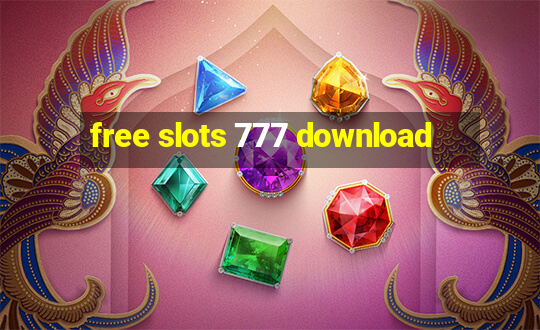 free slots 777 download