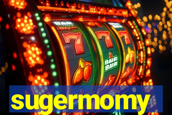 sugermomy