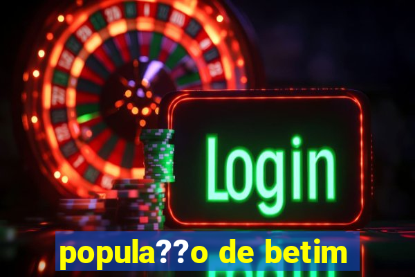 popula??o de betim