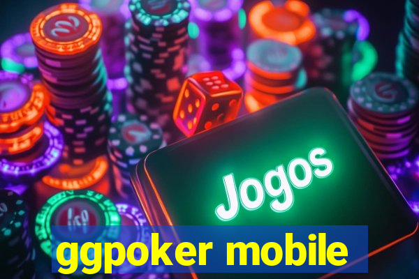 ggpoker mobile