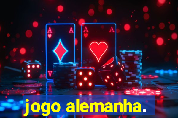 jogo alemanha.