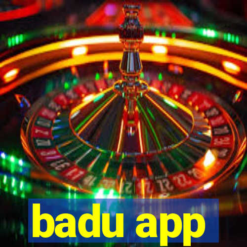 badu app