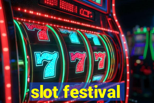 slot festival